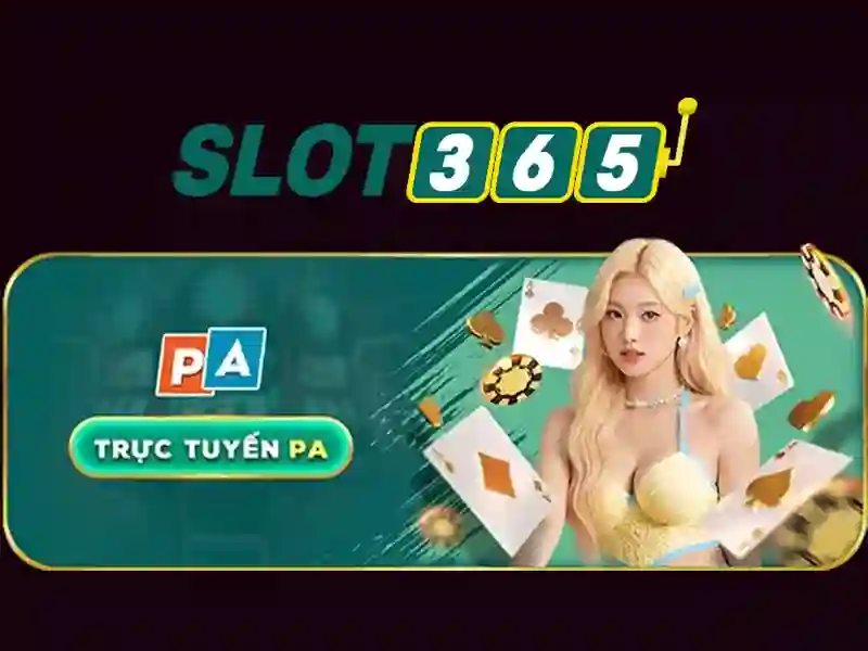Trải nghiệm Slot365
