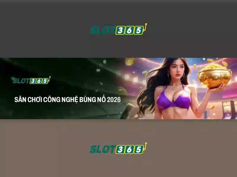 SLOT365 – Trang Chủ Chính Thức Không Bị Chặn 2026