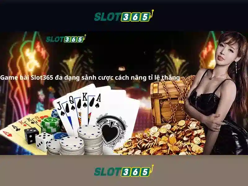 Các Loại Slot Hot Nhất Tại Slot365