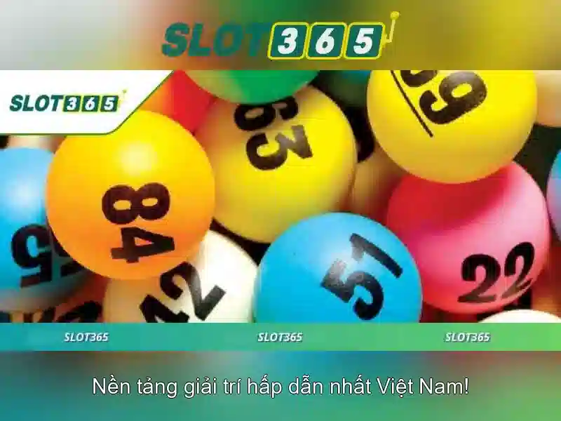 Trò chơi slot365 mới nhất