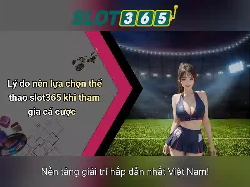 SLOT365 – Phiên Bản Mới Đỉnh Cao Cho Người Chơi Slot
