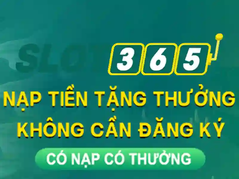 Khuyến Mãi Slot365